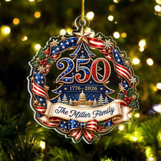 250 Years Strong, Forever Proud - Personalized Family Ornament