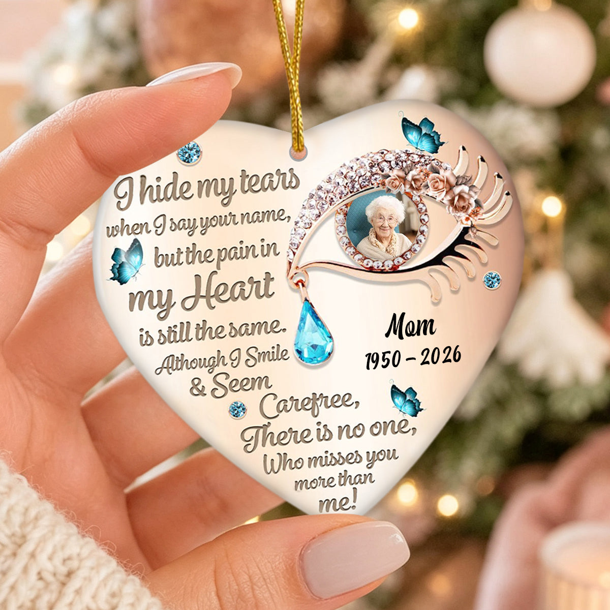 I Hide My Tears Personalized Memorial Ceramic Ornament